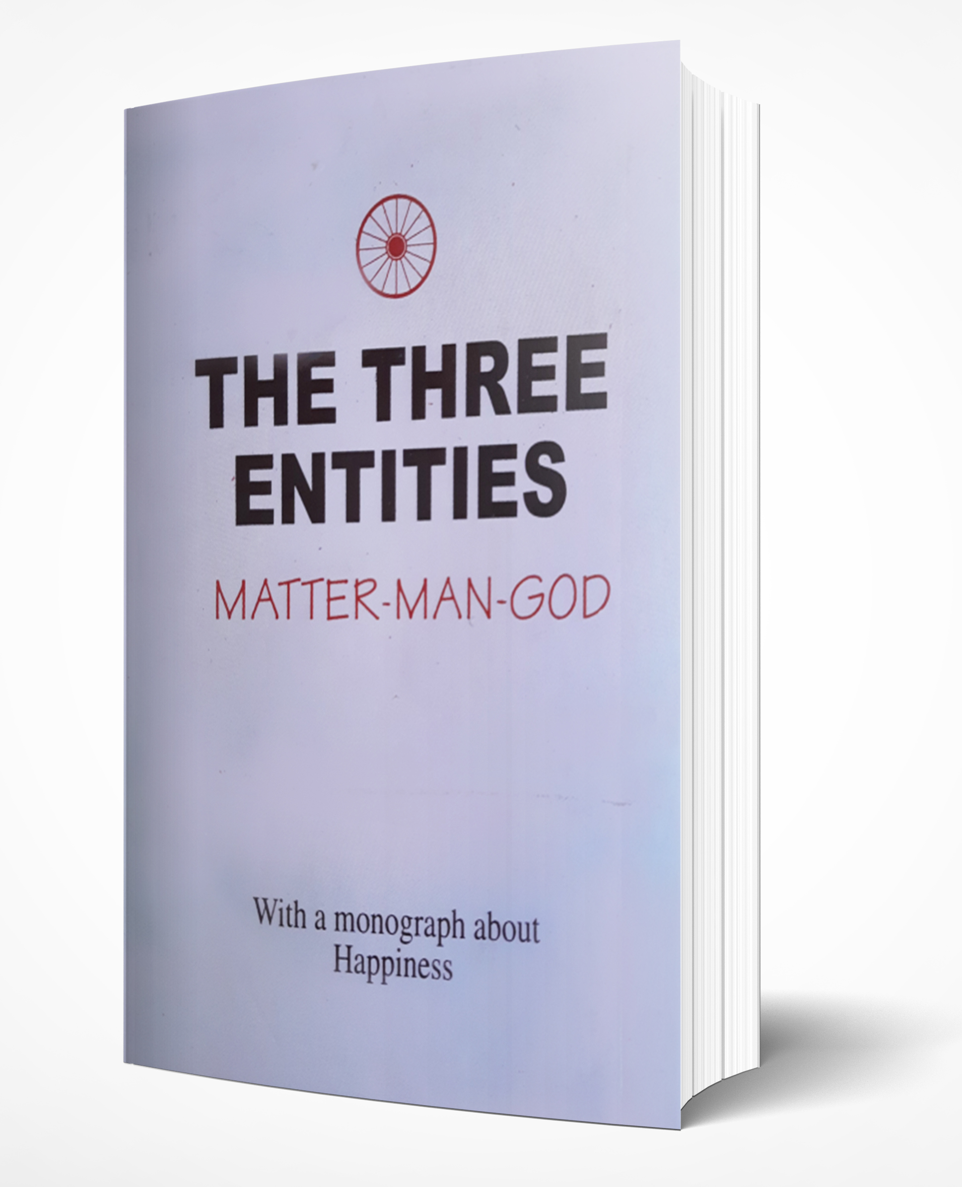 Cover of The Three Entities, Matter - Man - God